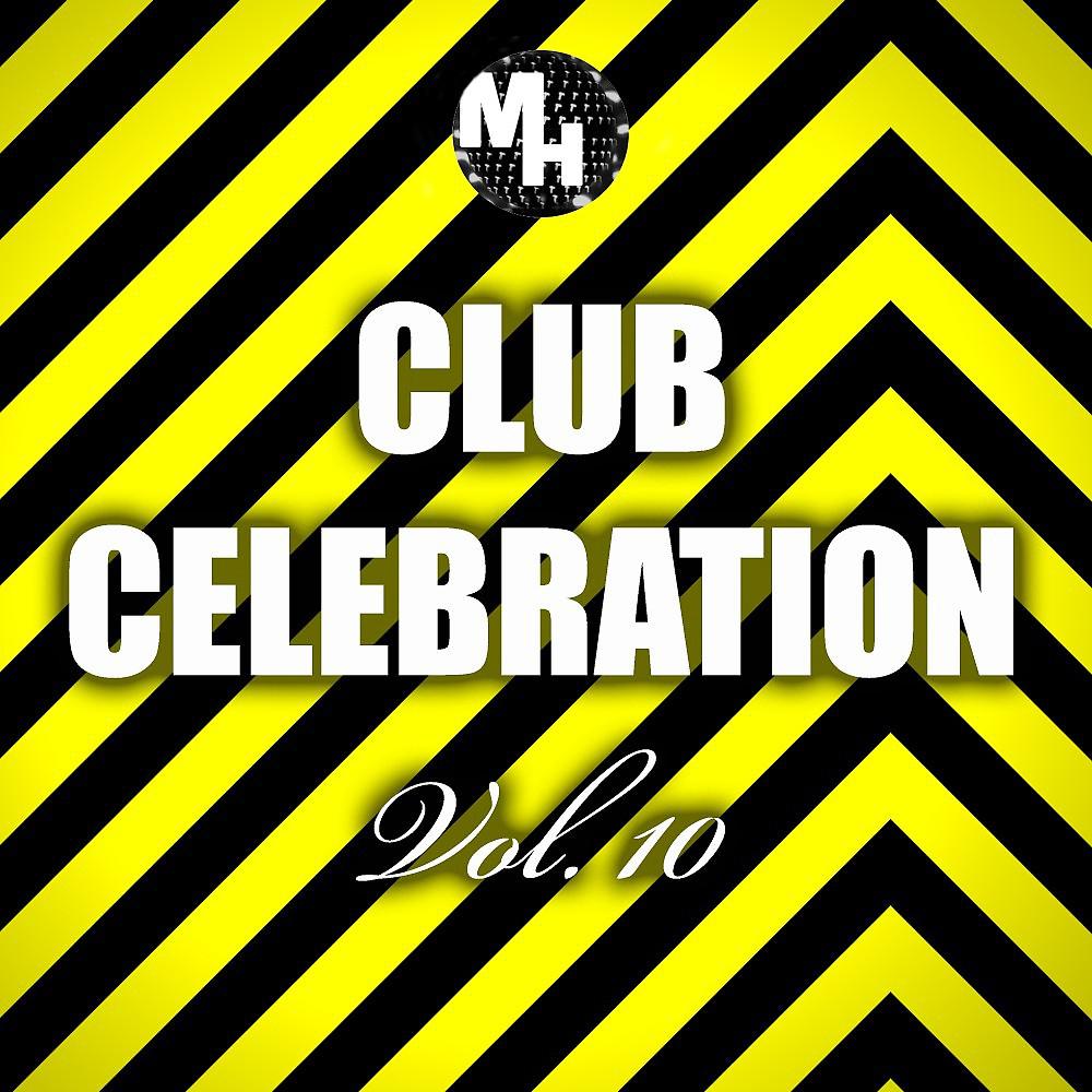 Постер альбома Club Celebration, Vol. 10