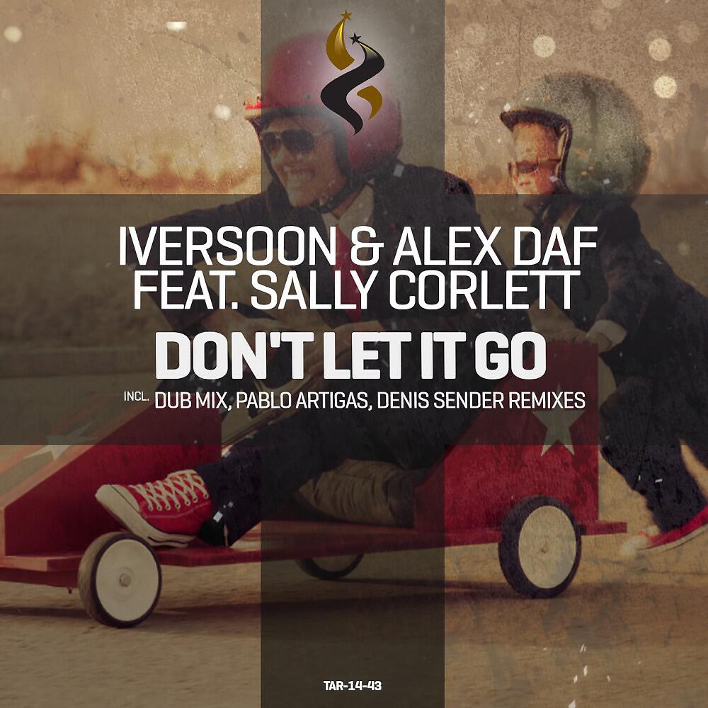Iversoon - Don't Let It Go (Pablo Artigas Dub Remix)