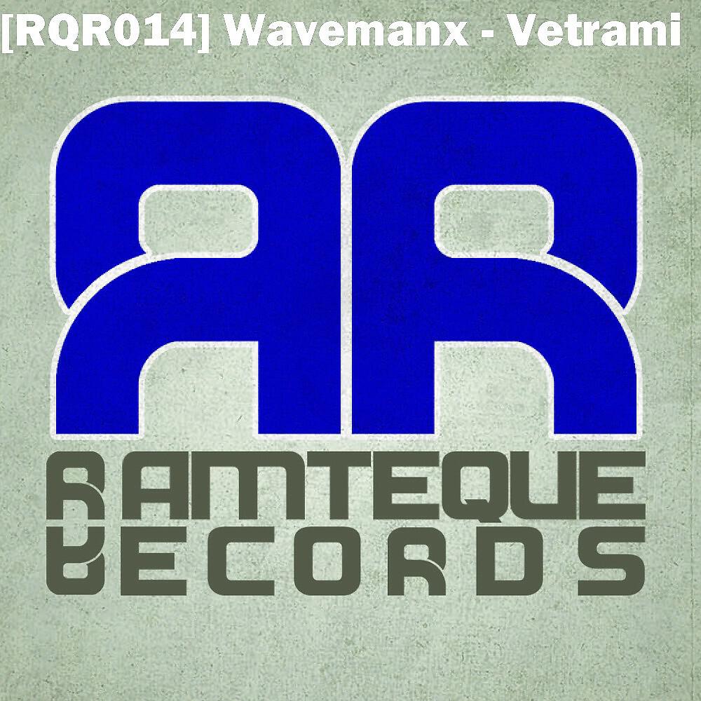 Wavemanx - Vetrami (Original Mix)