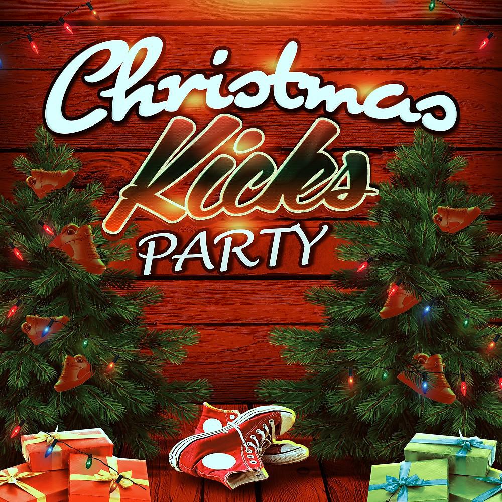 Постер альбома Christmas Kicks Party
