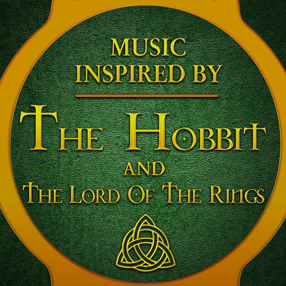 Постер альбома Music Inspired by the Hobbit and the Lord of the Rings