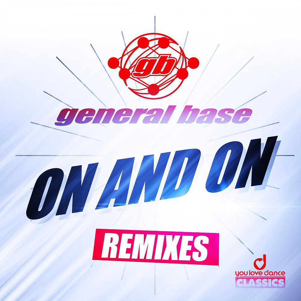General Base - On and On (Sequential One Remix)