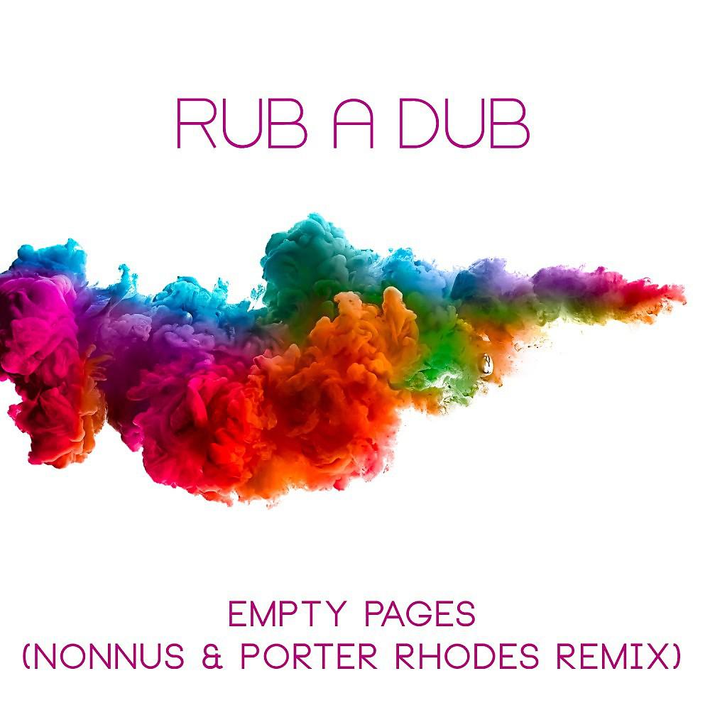 Постер альбома Empty Pages (Nonnus & Porter Rhodes Remix)