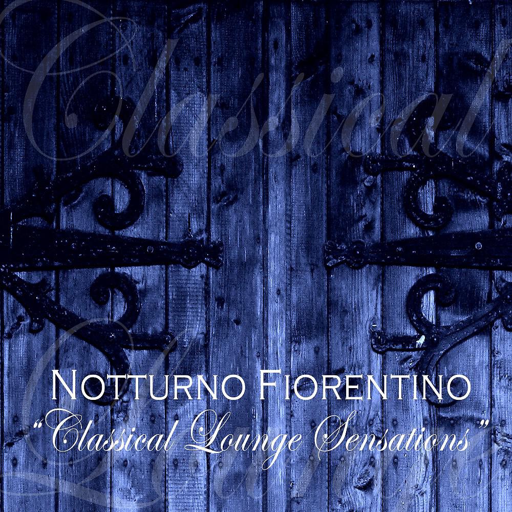Notturno Fiorentino - Air On the G-String, Suite No. 3 in D Major, BWV 1068 (Adagio)
