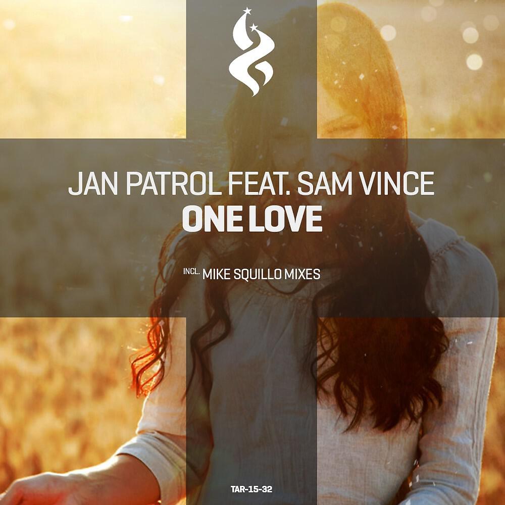 Jan Patrol - One Love (Mike Squillo Remix)