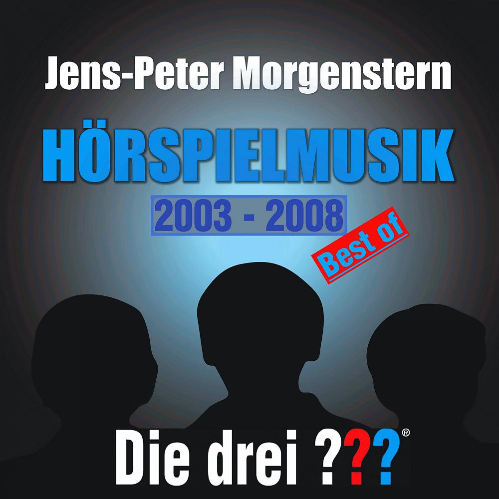 Постер альбома Die drei ??? Hörspielmusik - Best of 2003 - 2008