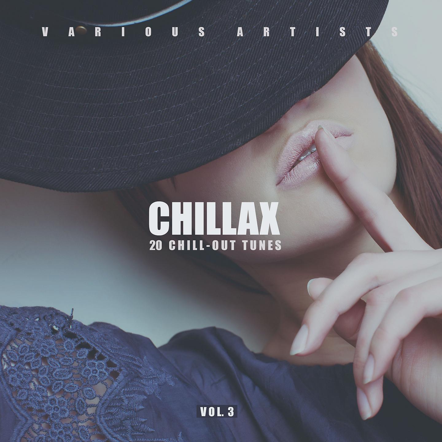 Постер альбома Chillax (20 Chill-Out Tunes), Vol. 3