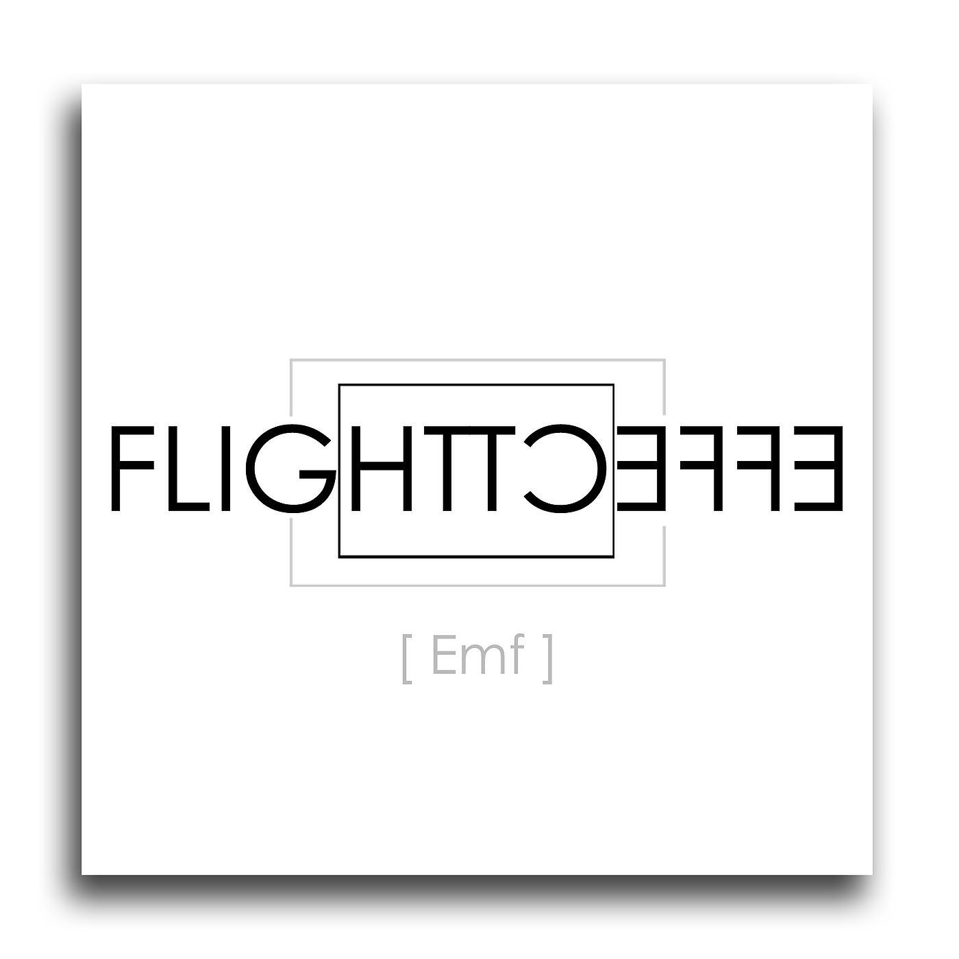 Flight Effect - [ Emf ]