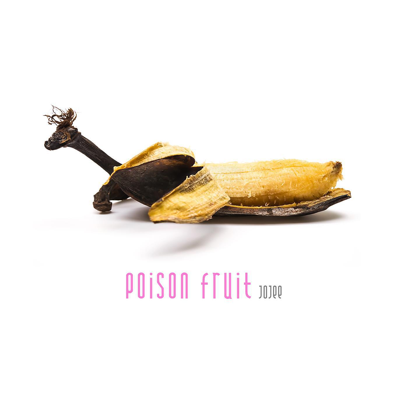 Постер альбома Poison Fruit
