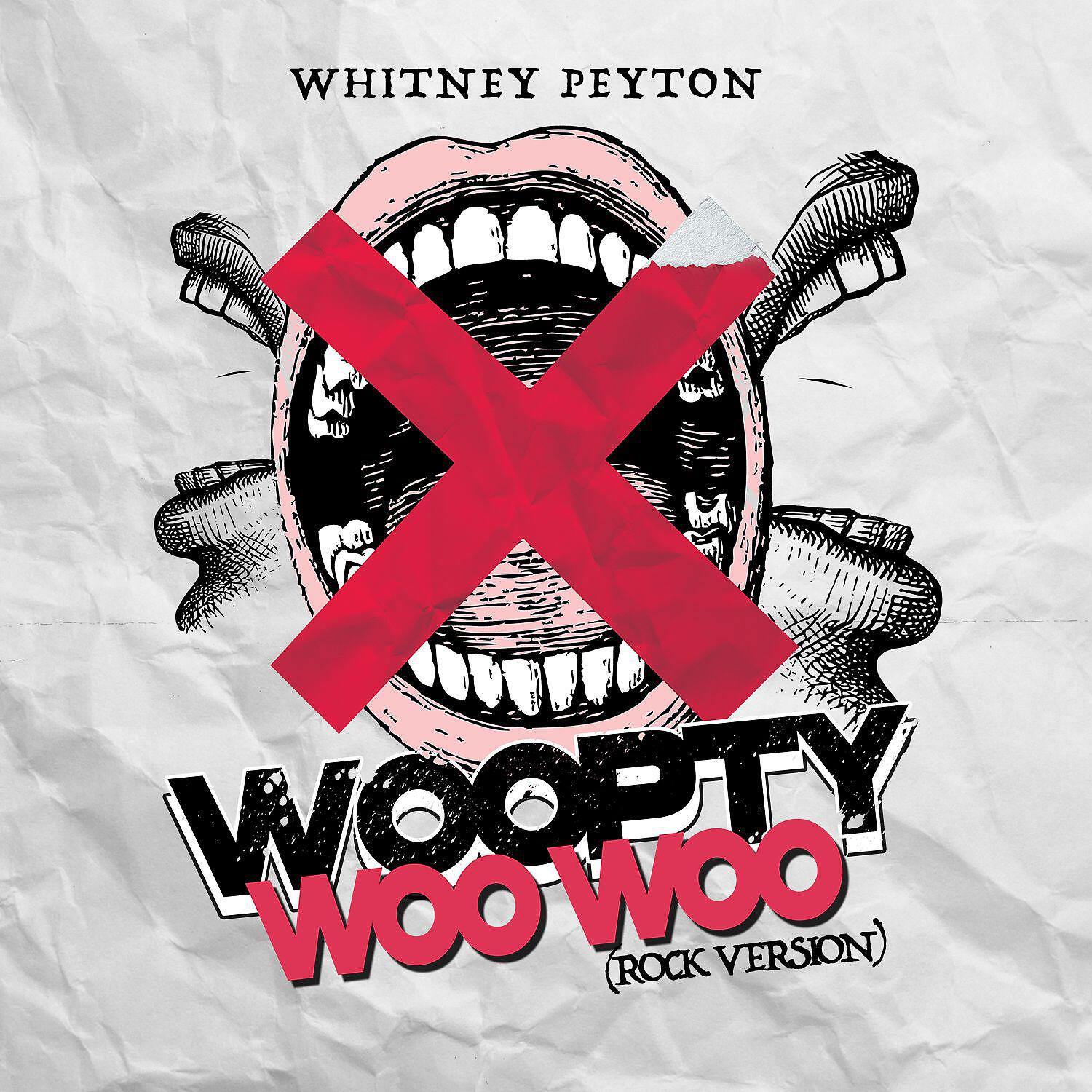 Whitney Peyton - Woopty Woo Woo (Rock Version)