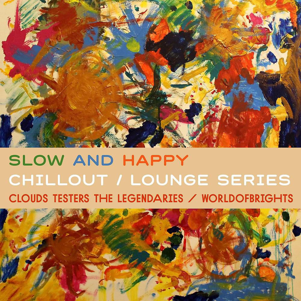 Постер альбома Slow and Happy