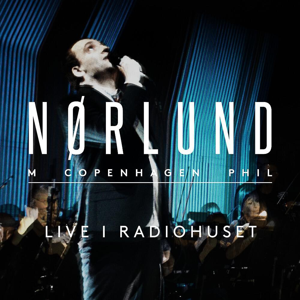 Nikolaj Nørlund & Copenhagen Phil - Under fremmed flag (Live)