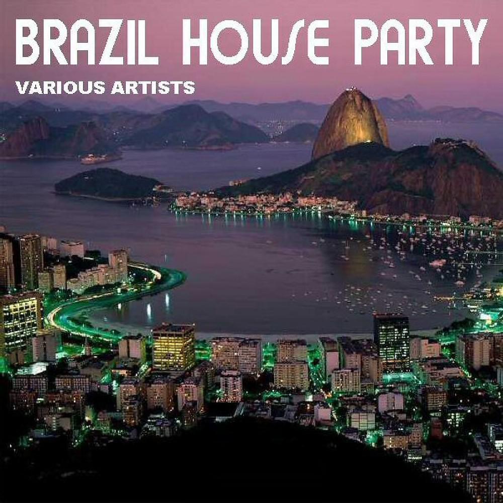 Постер альбома Brazil House Party