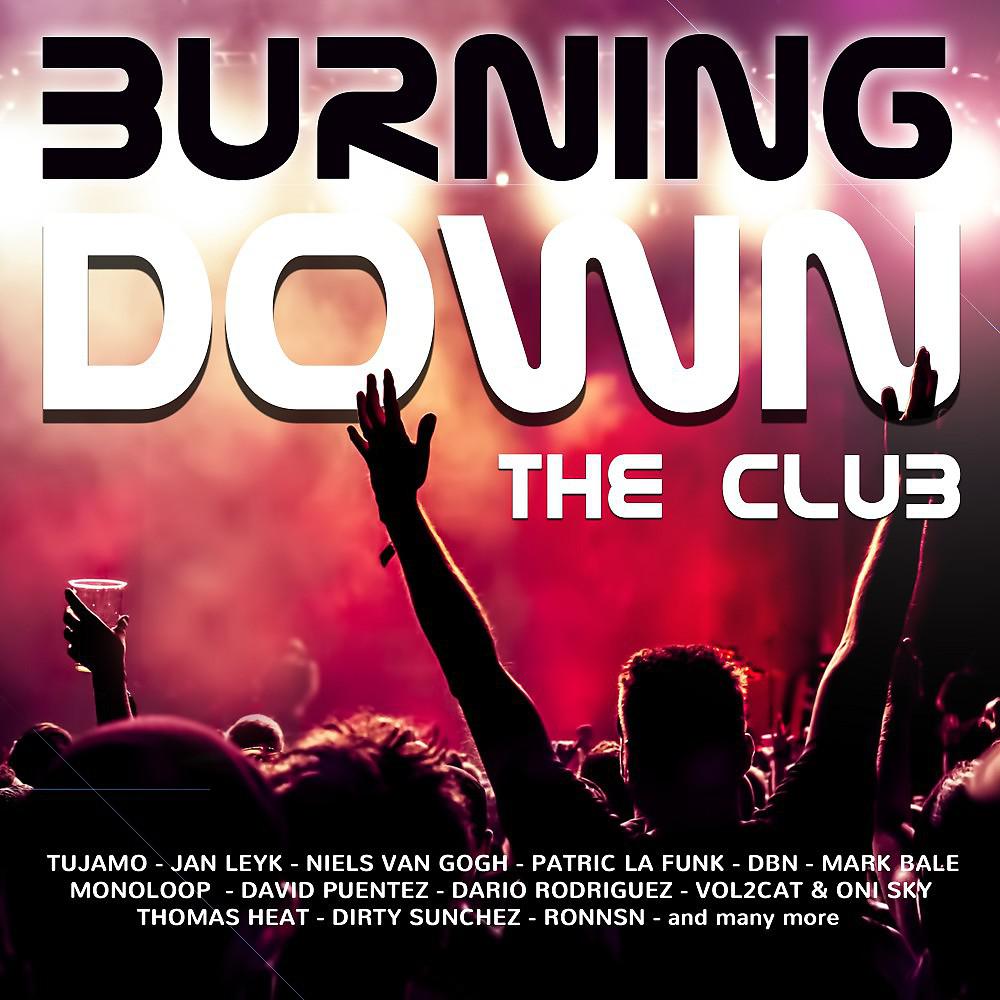 Постер альбома Burning Down the Club