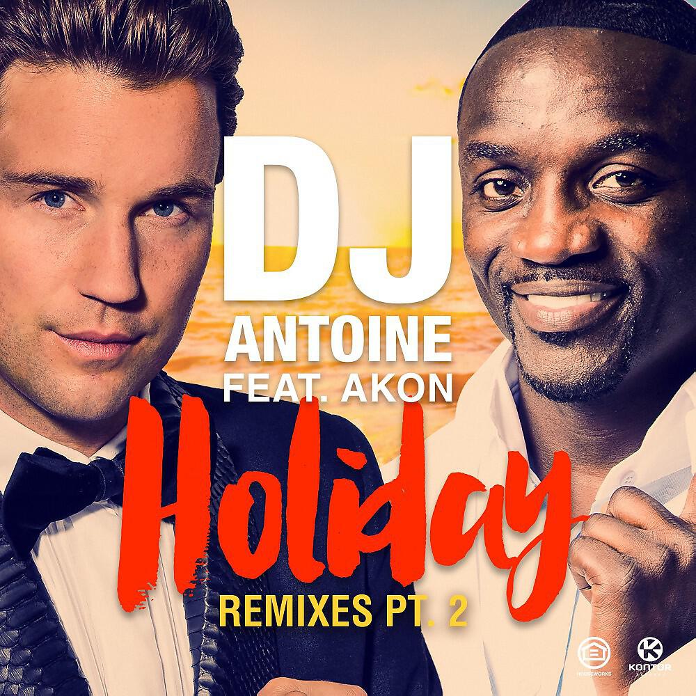 DJ Antoine - Holiday (Marc Talein Remix)