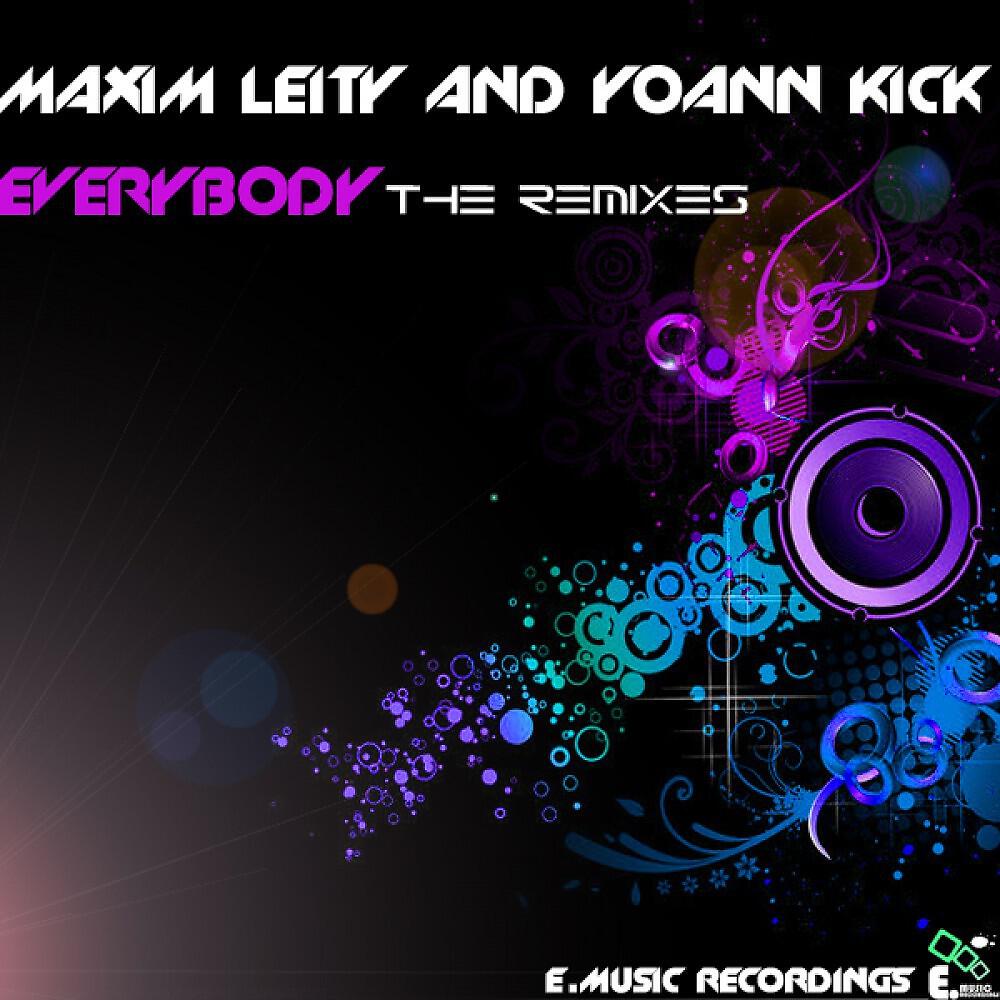Maxim Leity & Yoann Kick - Everybody (Vertical Smile And Ken Malansky Remix)