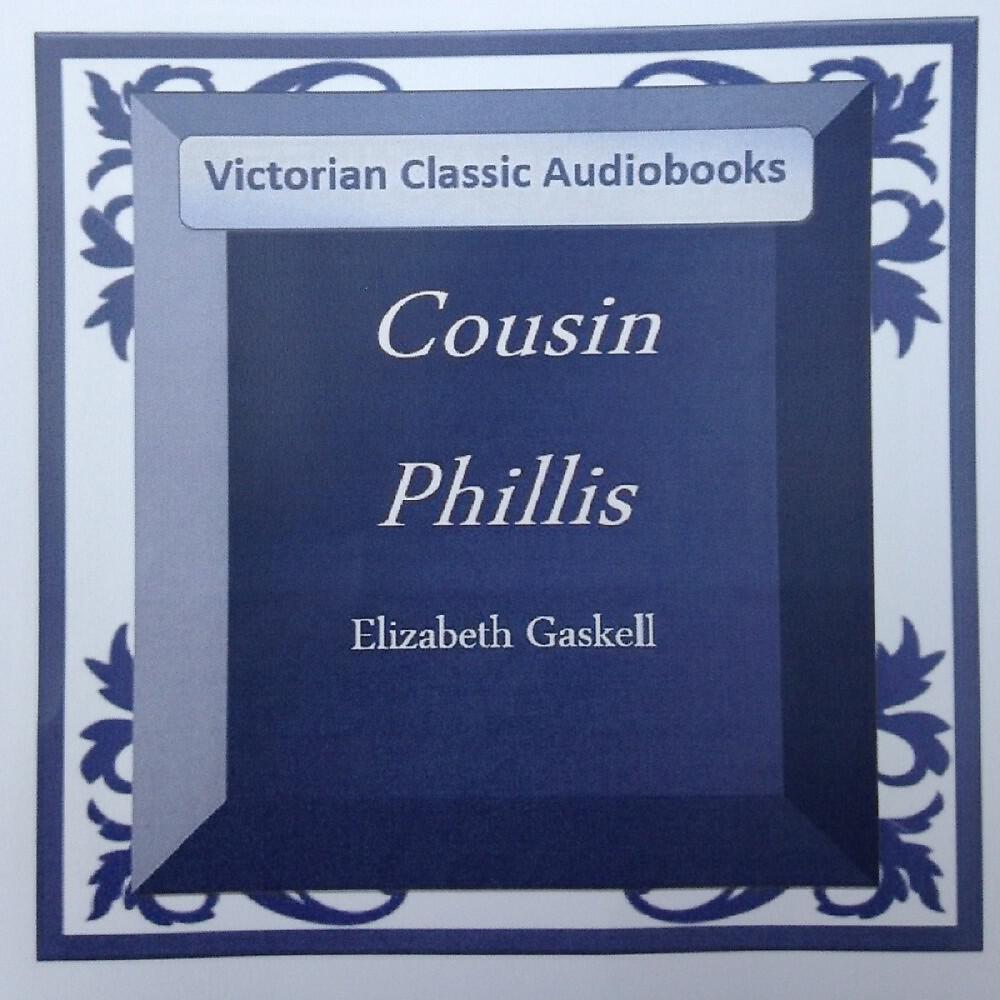 Elizabeth Gaskell - Cousin Phillis, Pt. 2