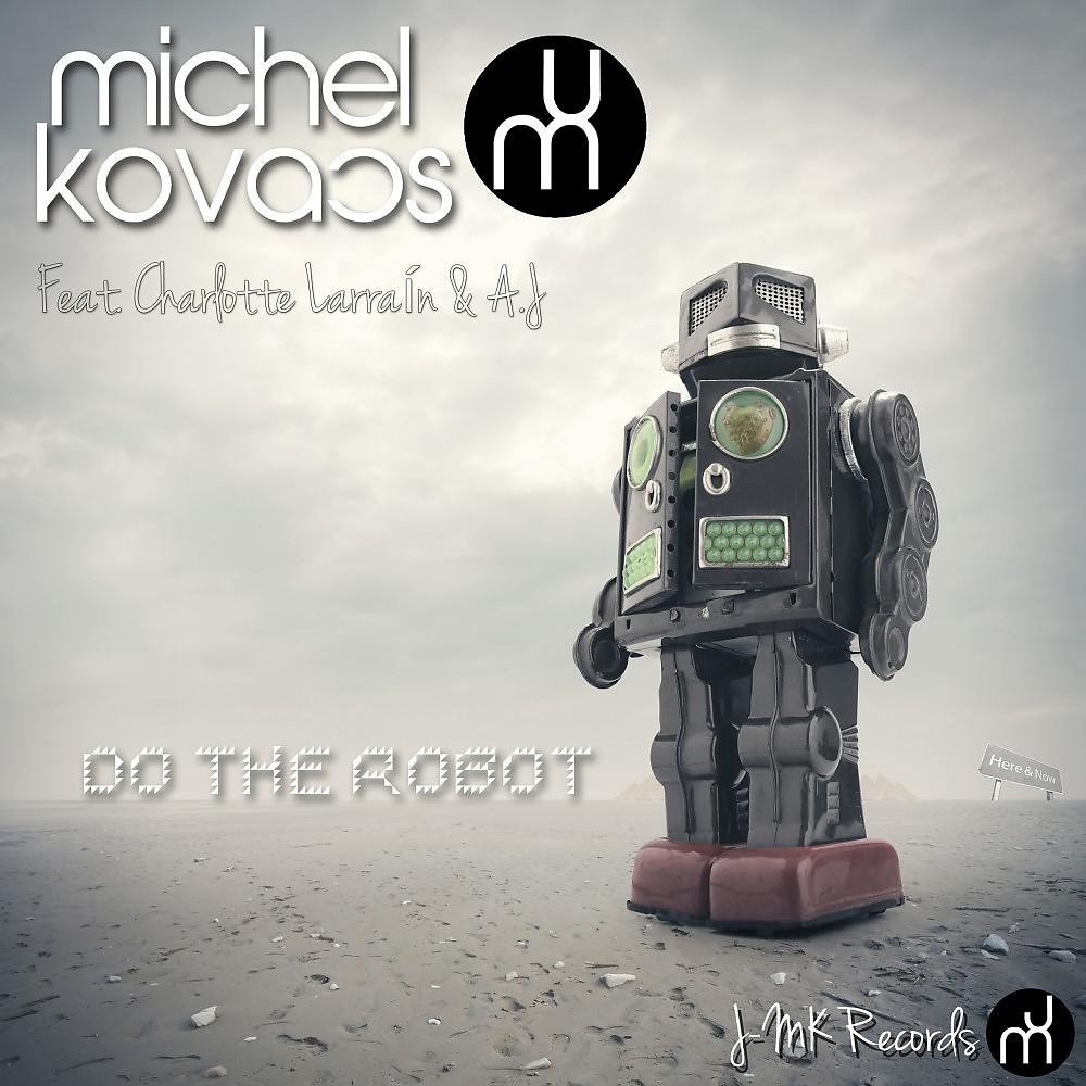 Постер альбома Do the Robot