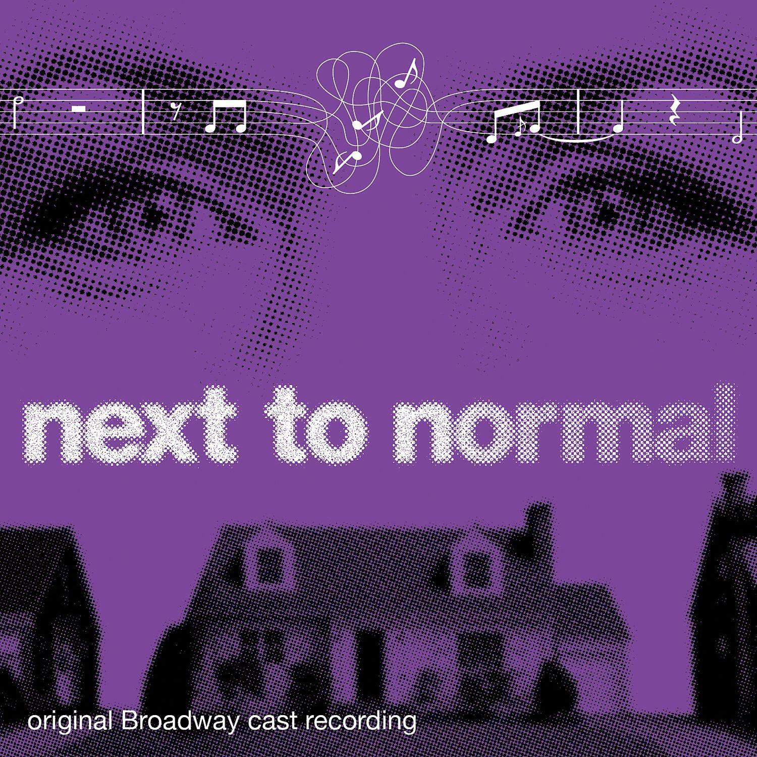 Постер альбома Next To Normal (Original Broadway Cast Recording)