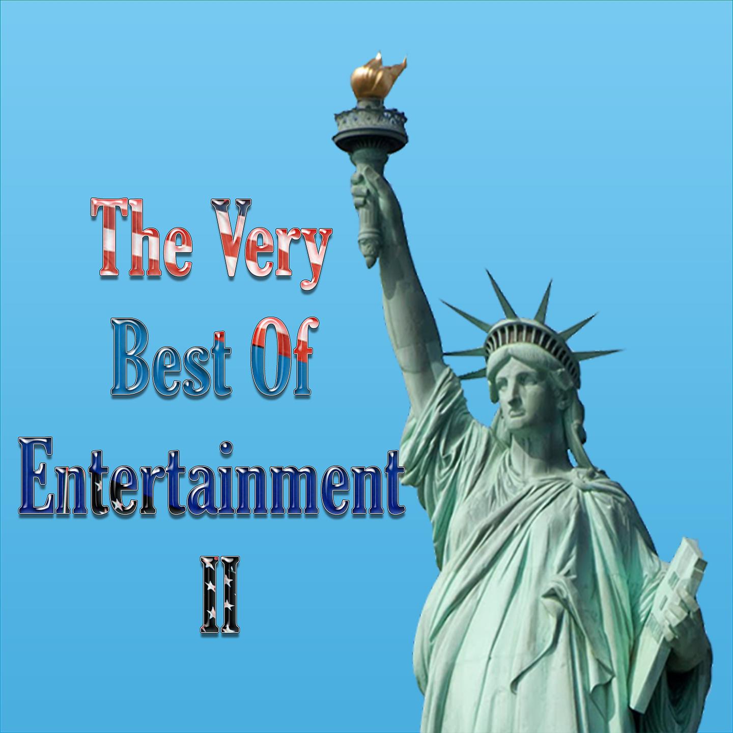 Постер альбома The Very Best of Entertainment II