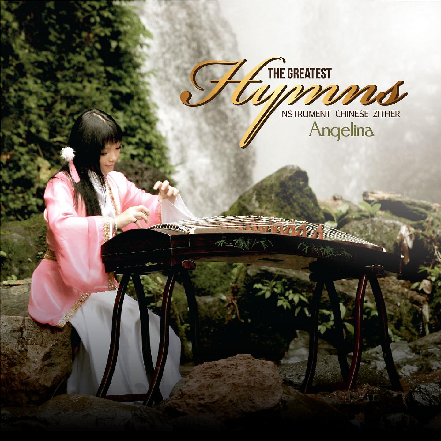 Постер альбома The Greatest Hymns Instrumental Chinese Zhiter