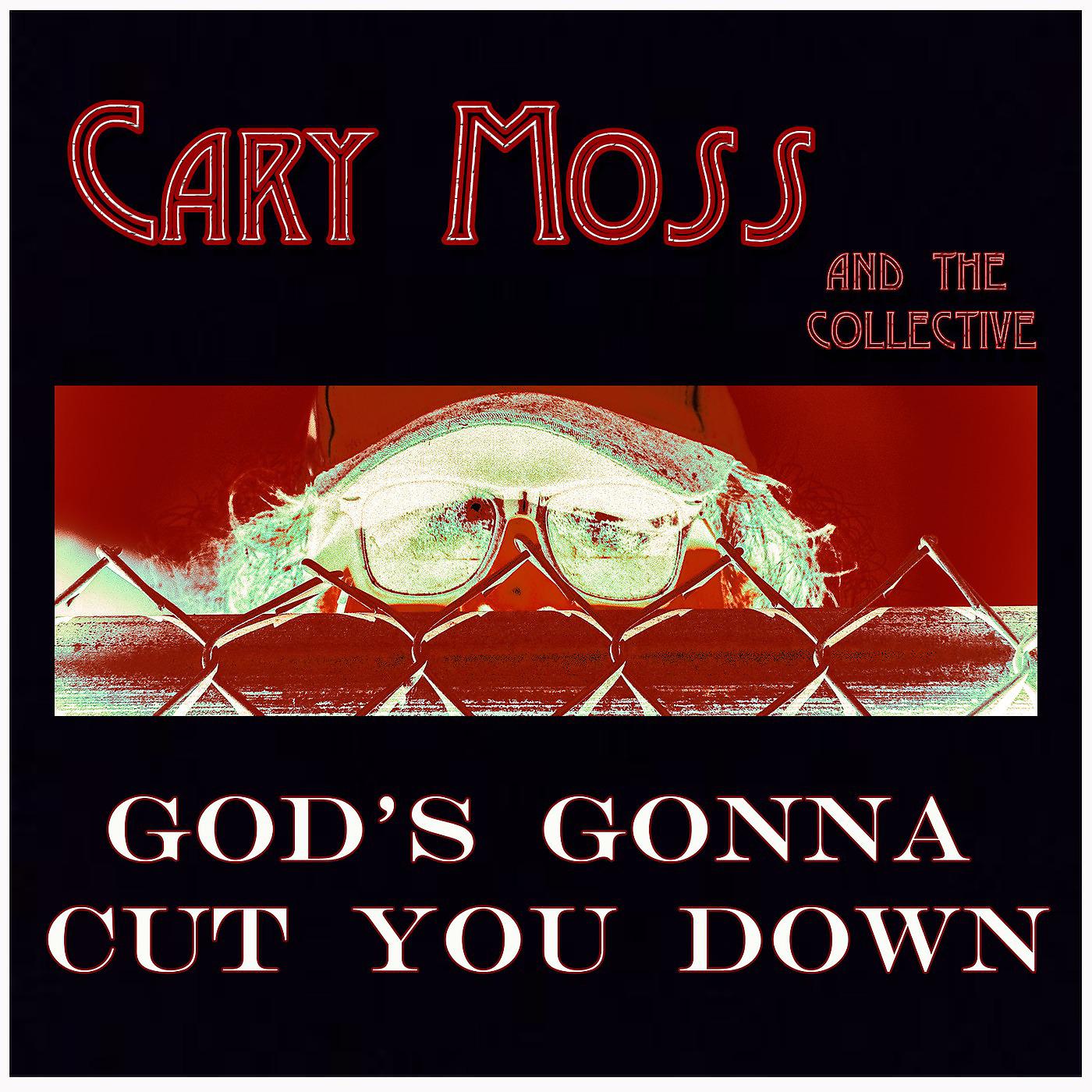 Постер альбома God's Gonna Cut You Down