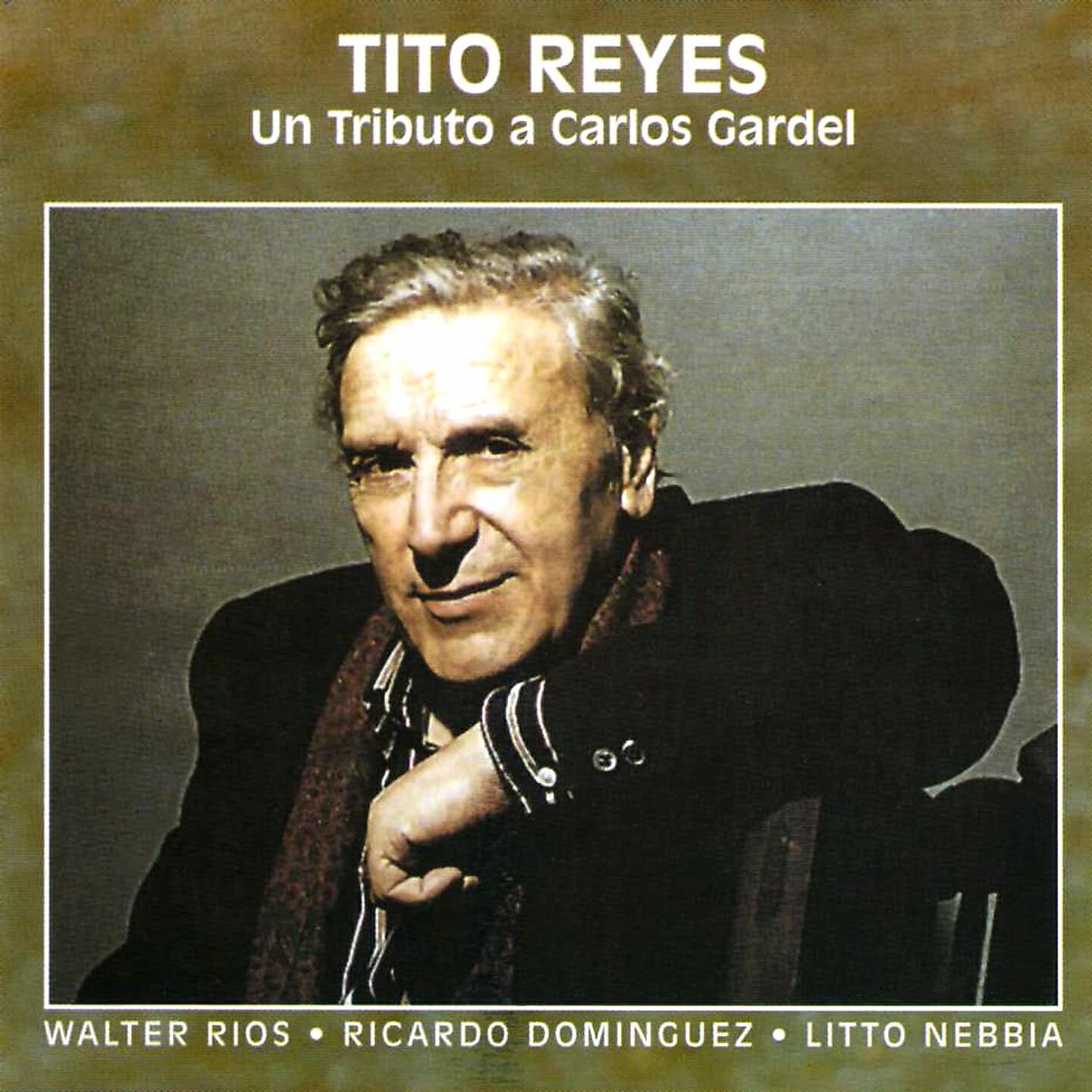 Tito Reyes - Como Abrazado a un Rencor