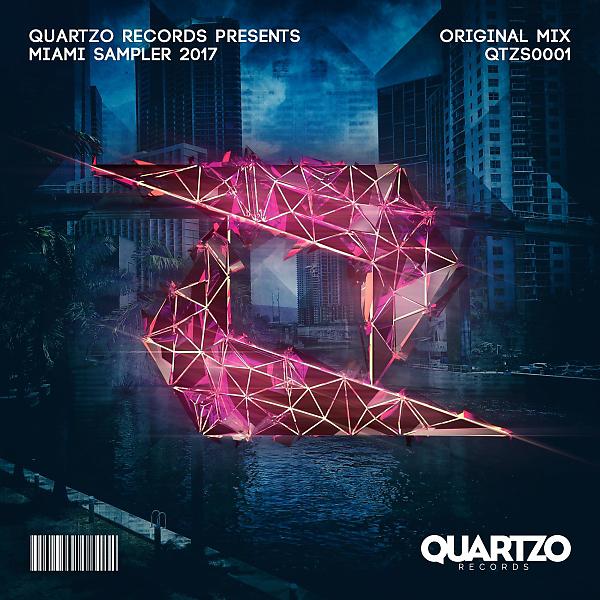 Постер альбома Quartzo Records Presents Miami Sampler 2017