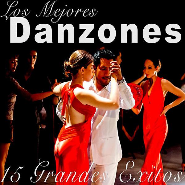 Постер альбома 15 Grandes Exitos los Mejores Danzones