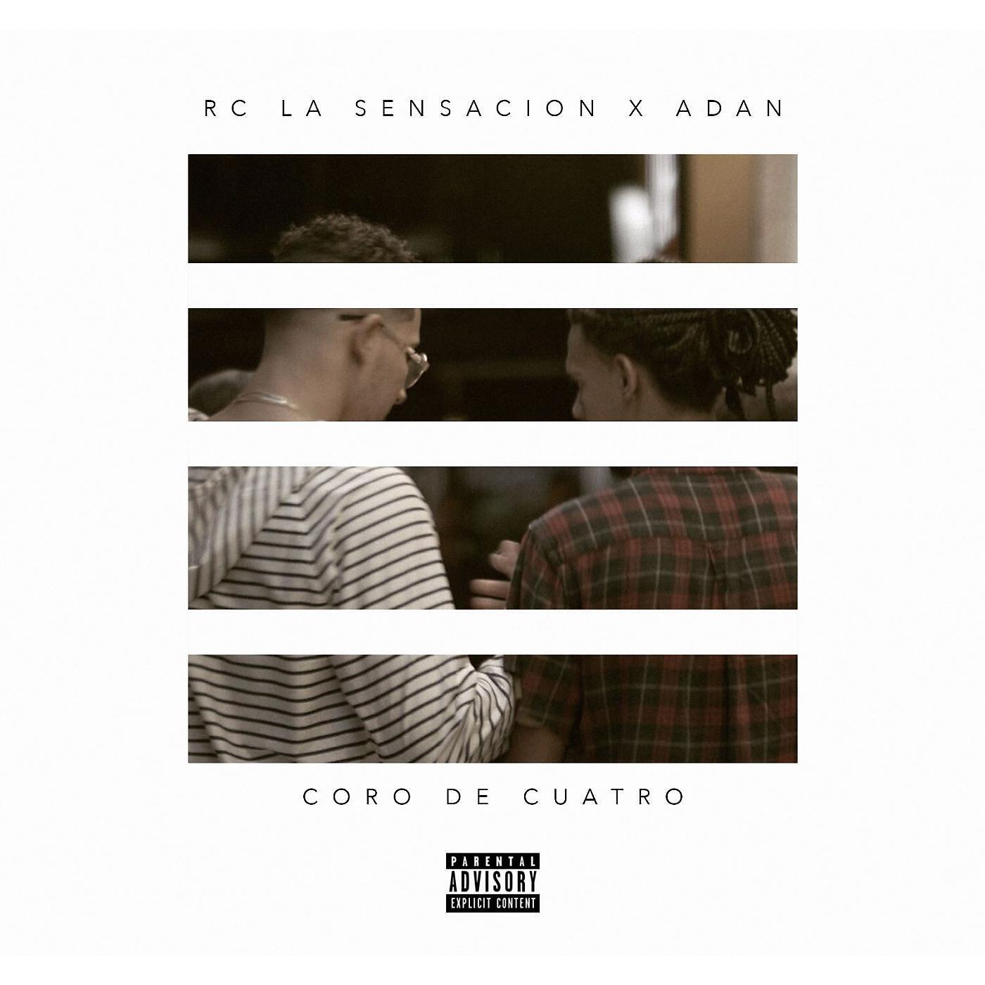 RC La Sensacion - Coro de Cuatro (feat. Adan)