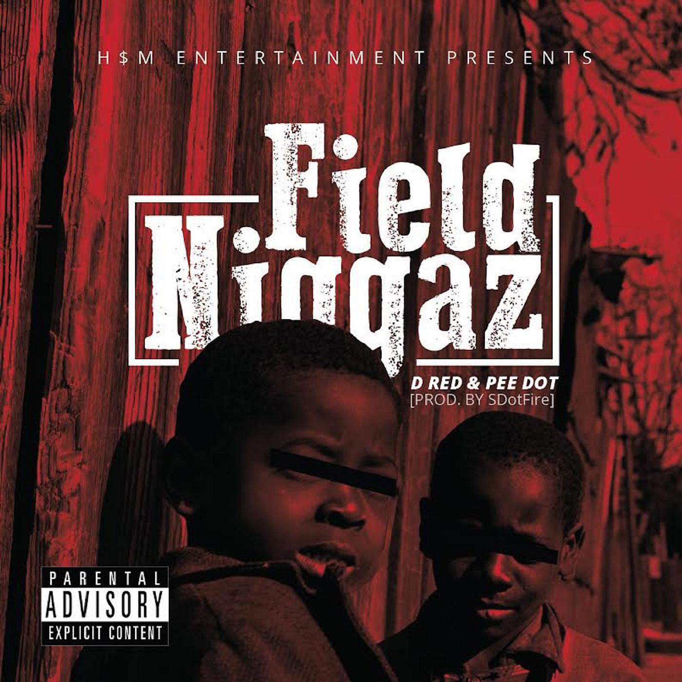 Постер альбома Field Niggaz