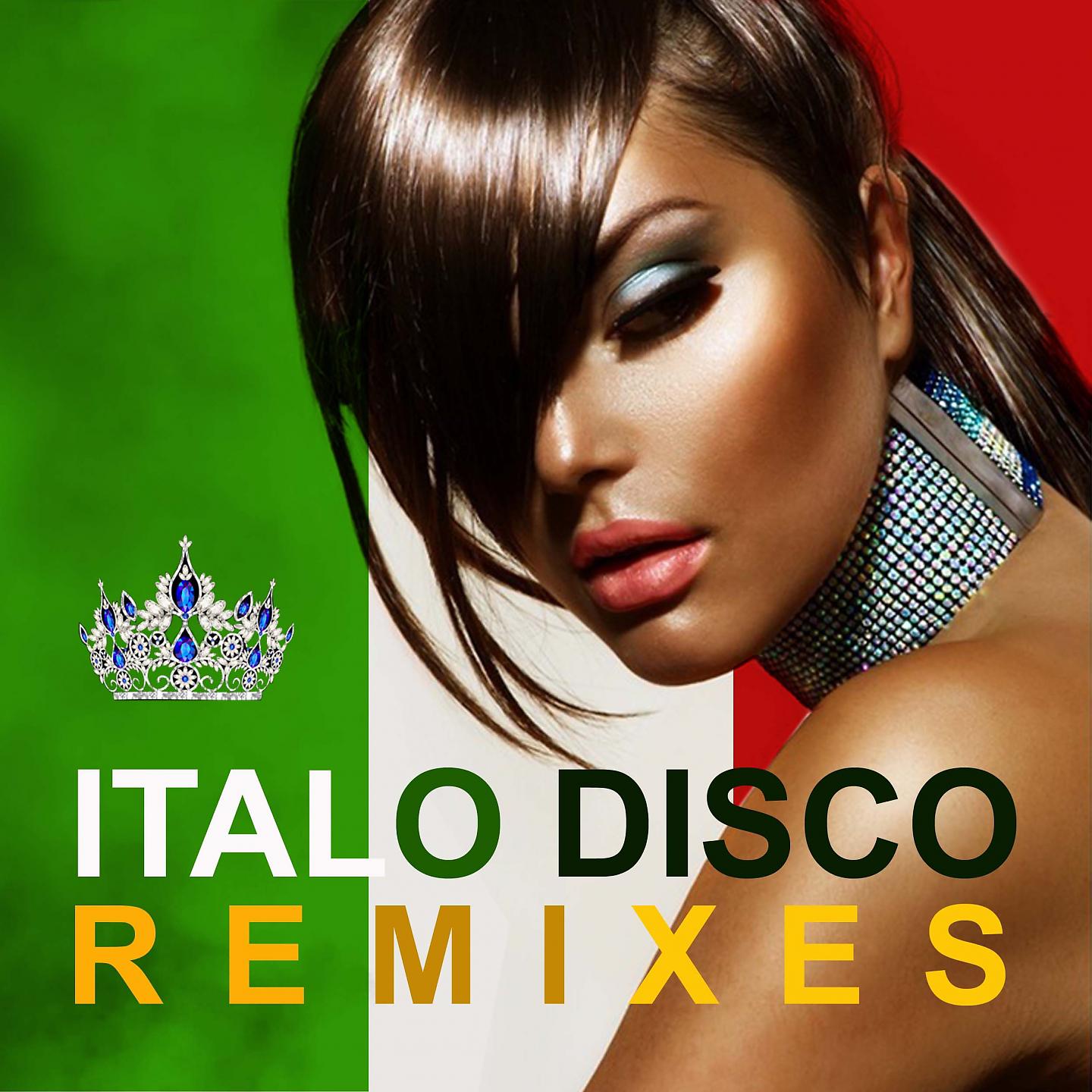 Постер альбома Italo Disco The Best Remixes