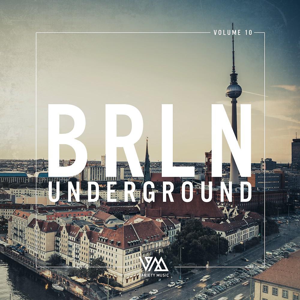Постер альбома Brln Underground, Vol. 10