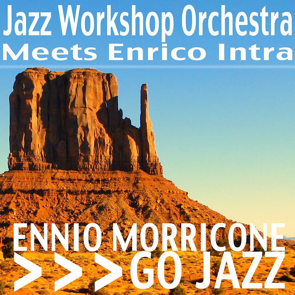 Jazz Workshop Orchestra Meets Enrico Intra - Cinema paradiso (From 