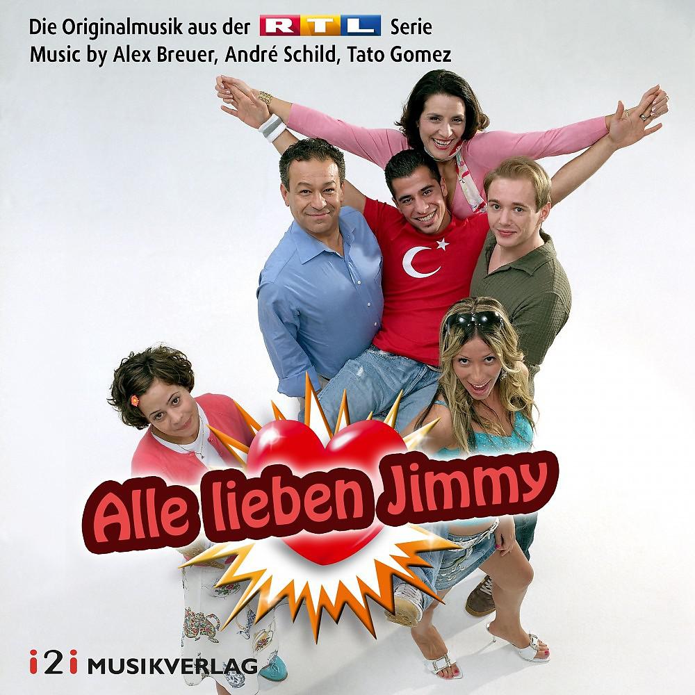 Постер альбома Alle lieben Jimmy (Die Originalmusik aus der RTL Serie)