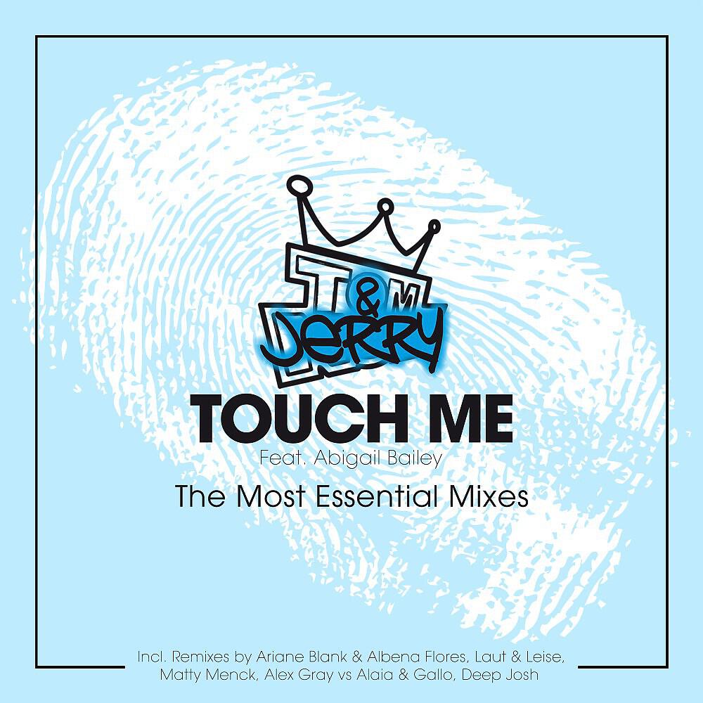 Tom - Touch Me (Laut & Leise Sunrise Mix)