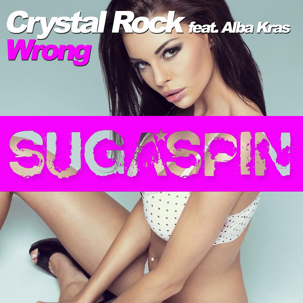 Crystal Rock - Wrong (Radio Edit)