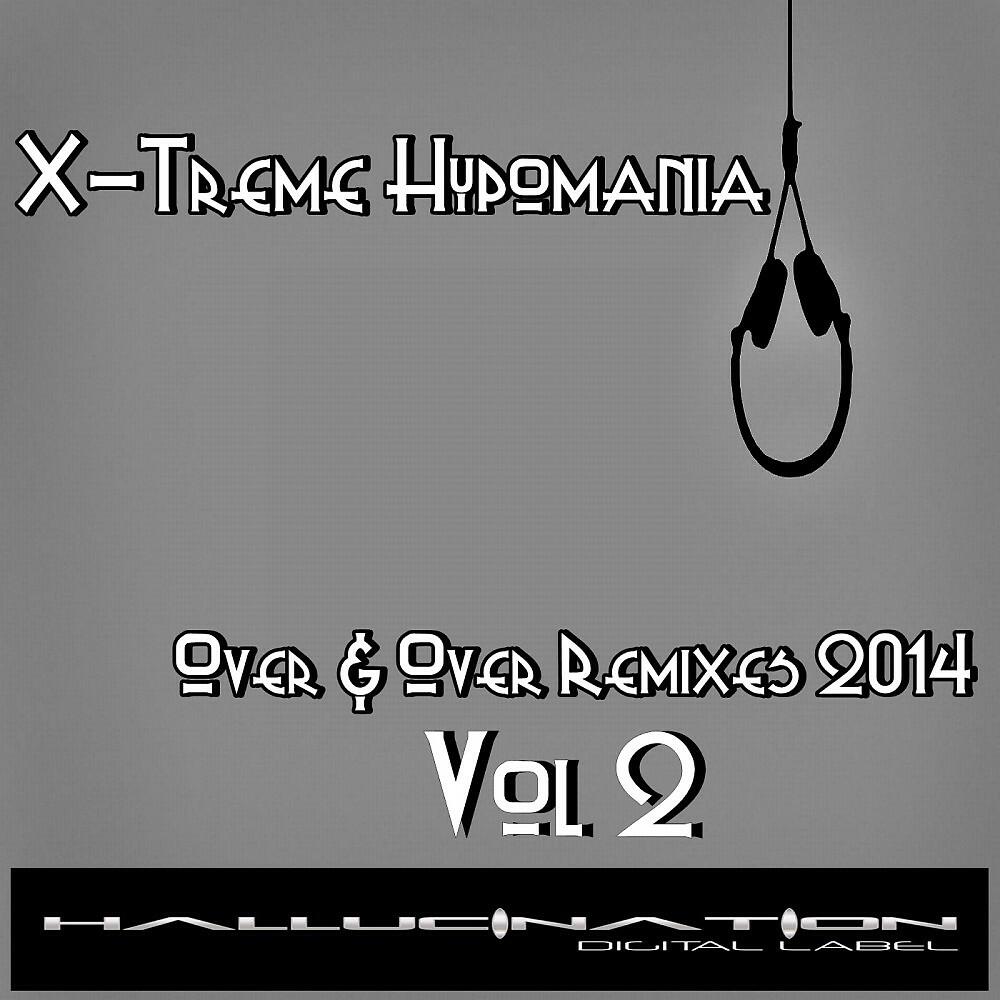 X-Treme Hypomania - Over & Over (Javier Morillas Remix)