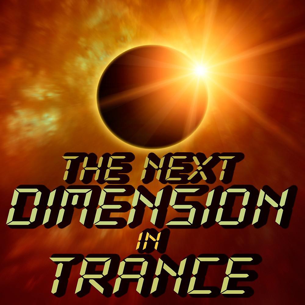 Постер альбома The Next Dimension in Trance