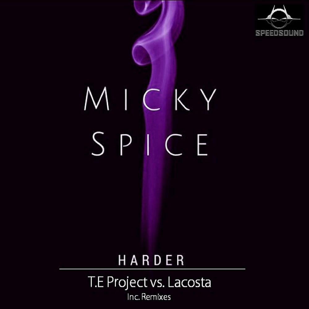 Постер альбома Harder (T.E Project Vs Lacosta Remixes)