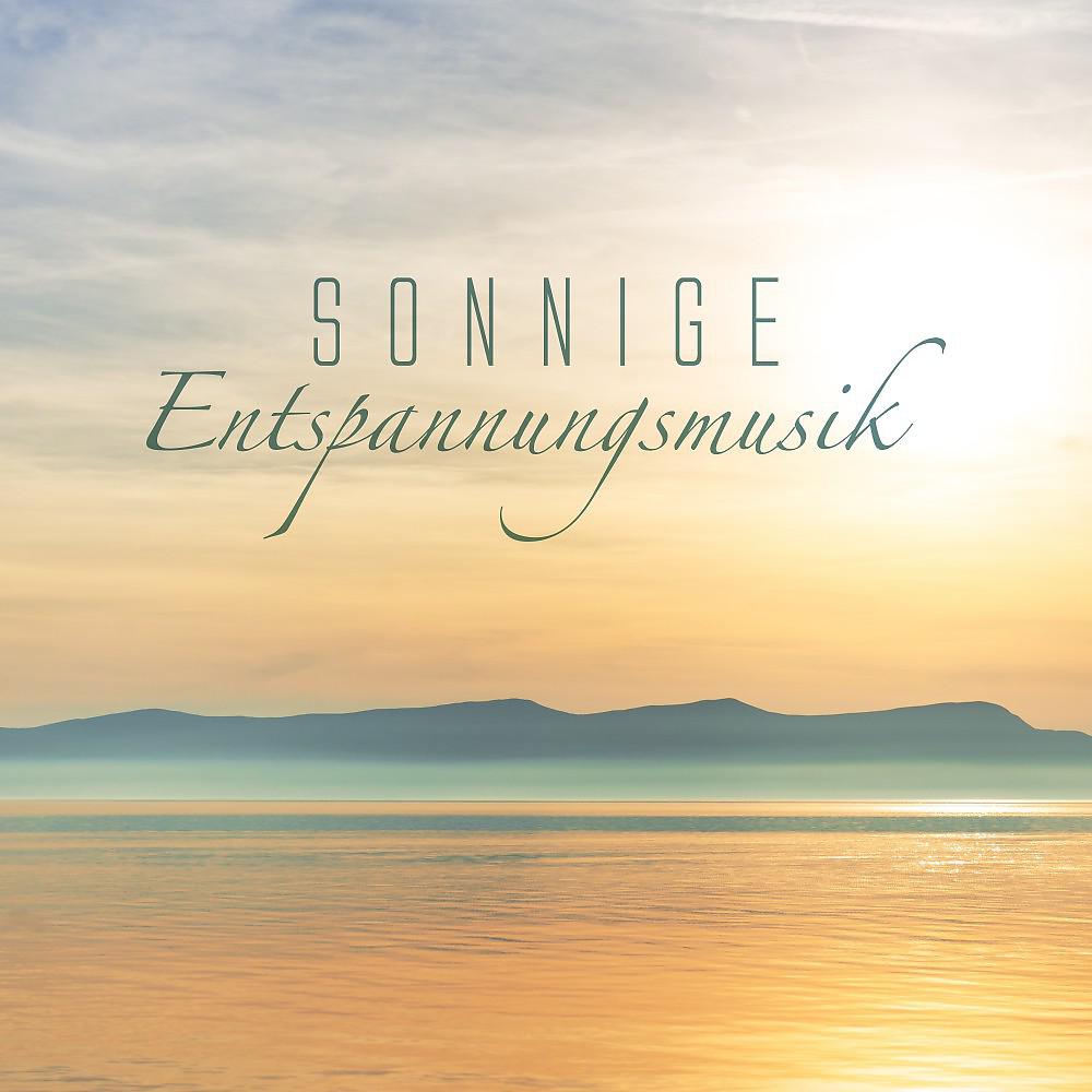 Постер альбома Sonnige Entspannungsmusik