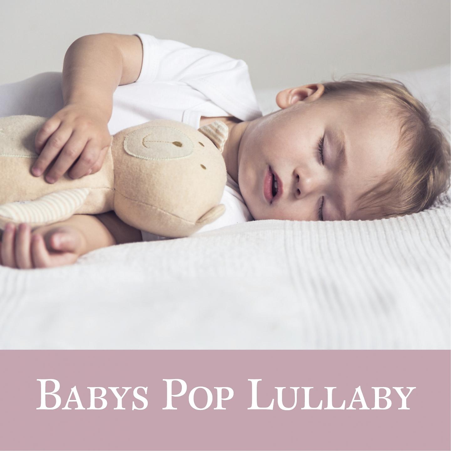 Постер альбома Babys Pop Lullaby
