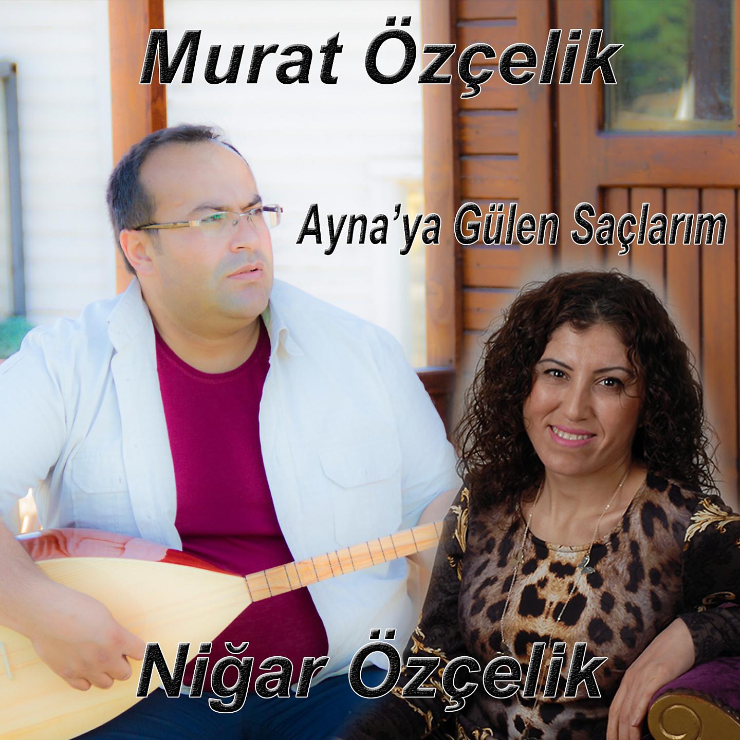 Постер альбома Ayna'ya Gülen Saçlarım