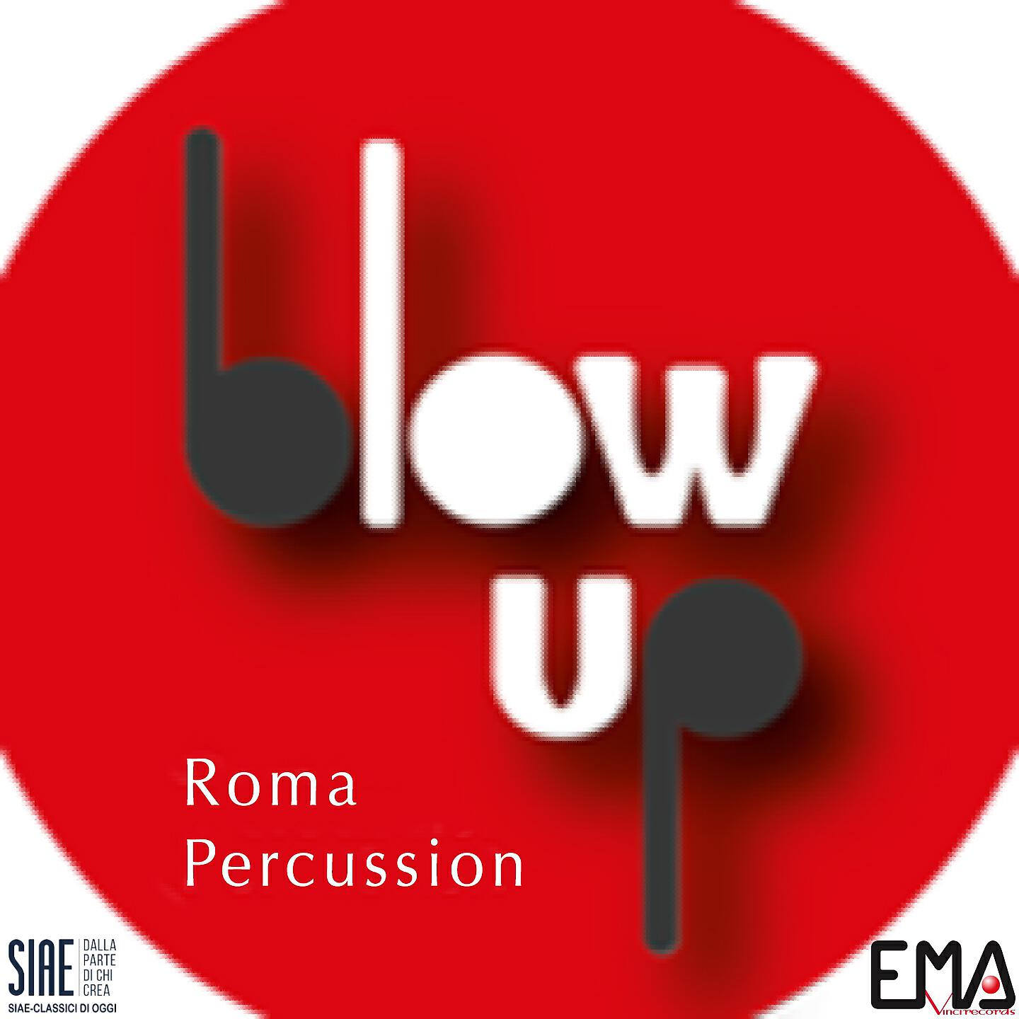 Blow Up Roma Percussion - Blow Up
