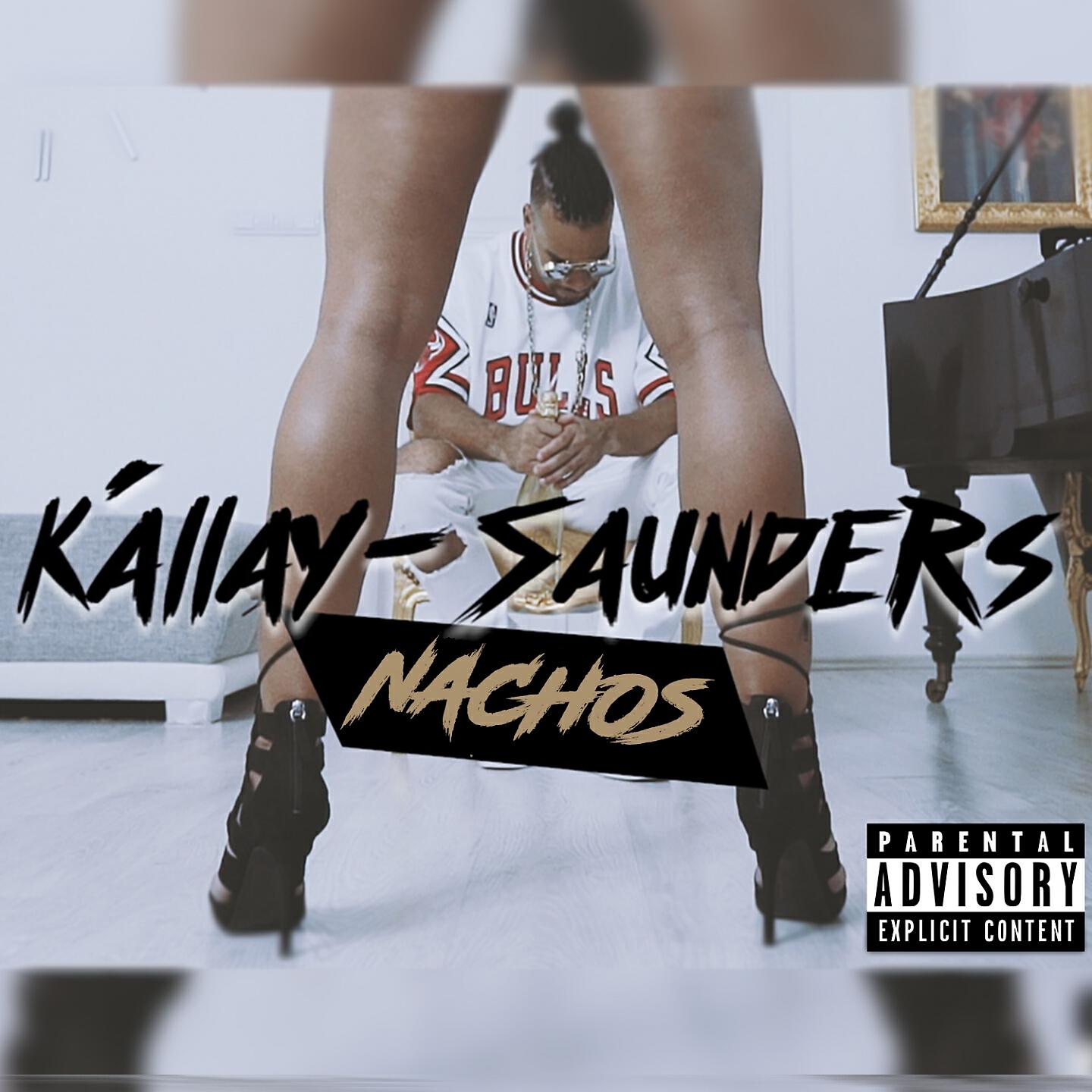 Kallay Saunders - Nachos