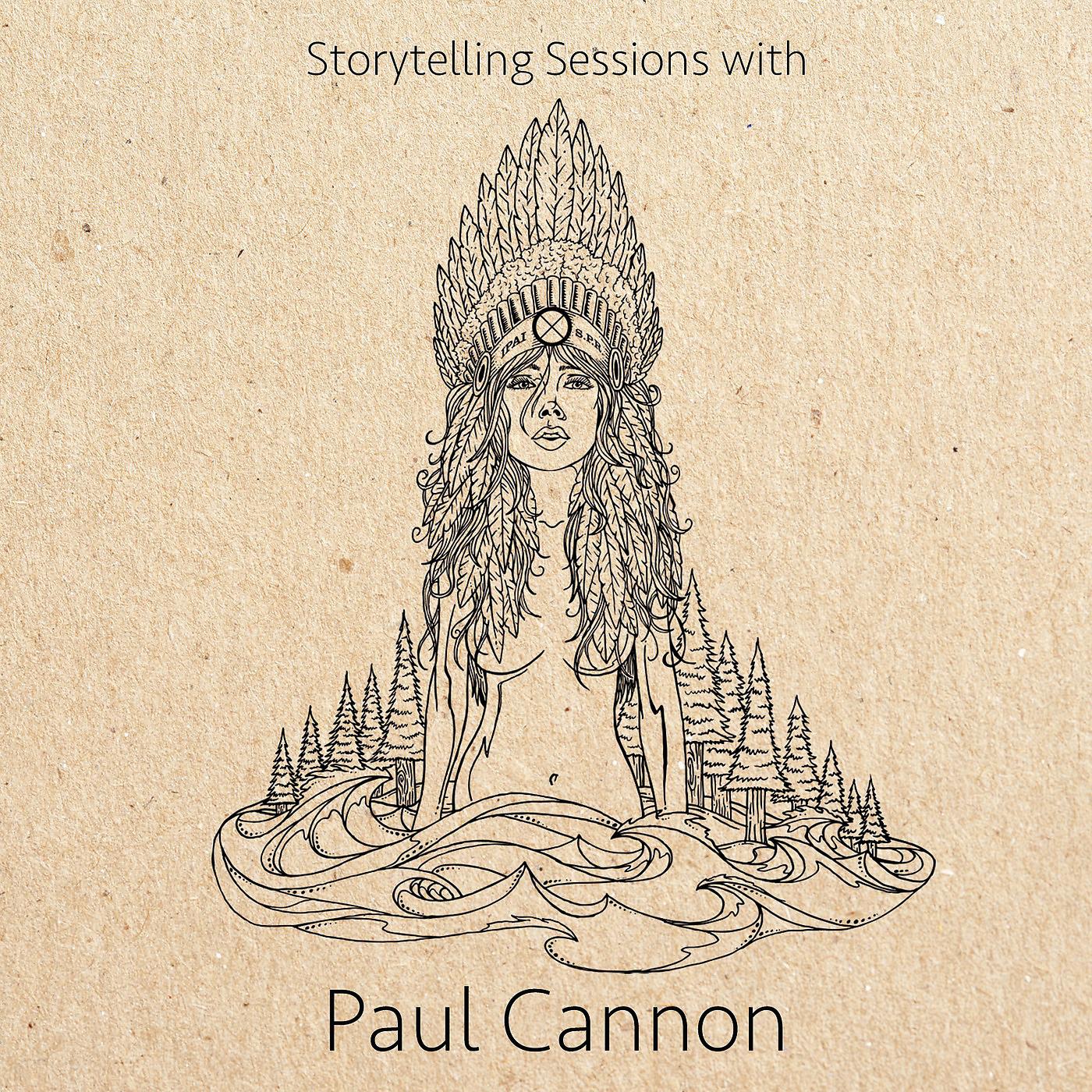 Постер альбома Storytelling Sessions with Paul Cannon