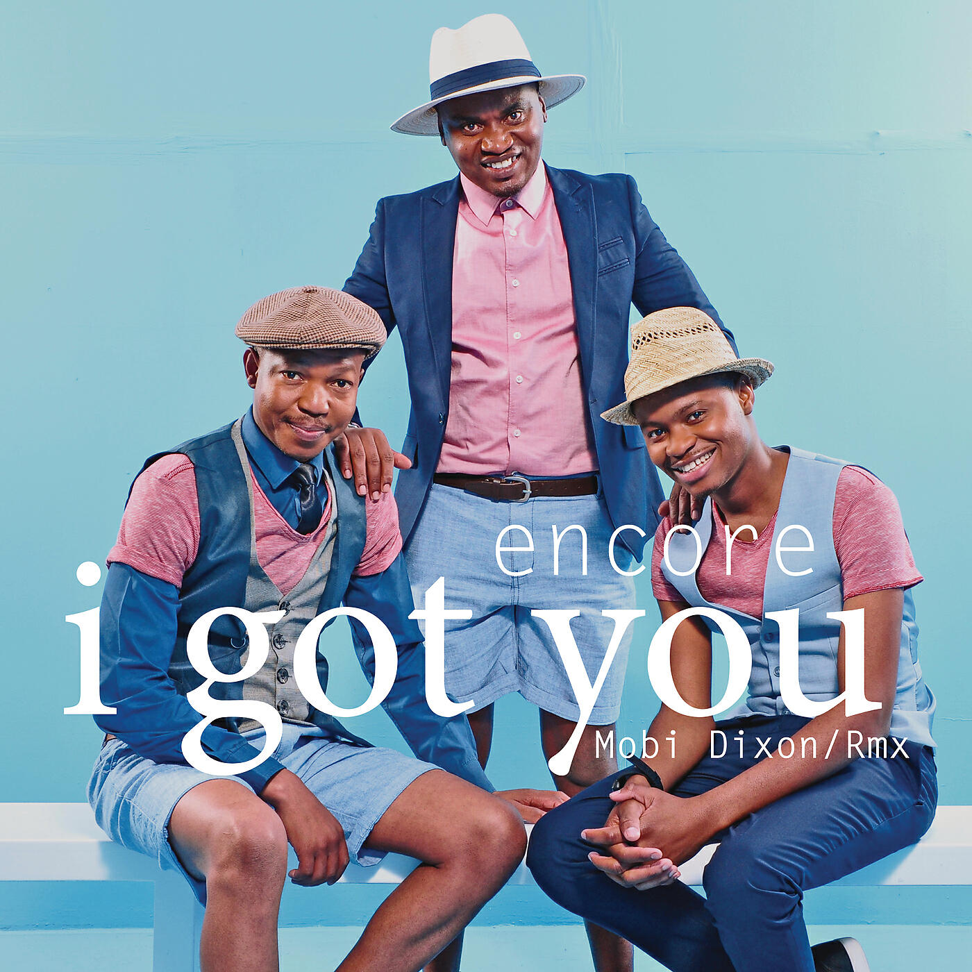 Encore - I Got You (Mobi Dixon Remix)