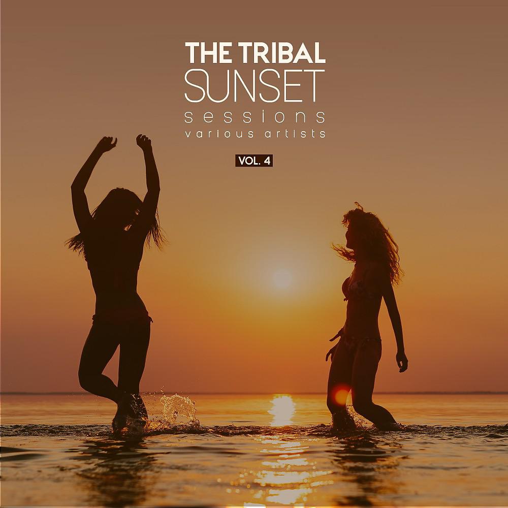 Постер альбома The Tribal Sunset Sessions, Vol. 4