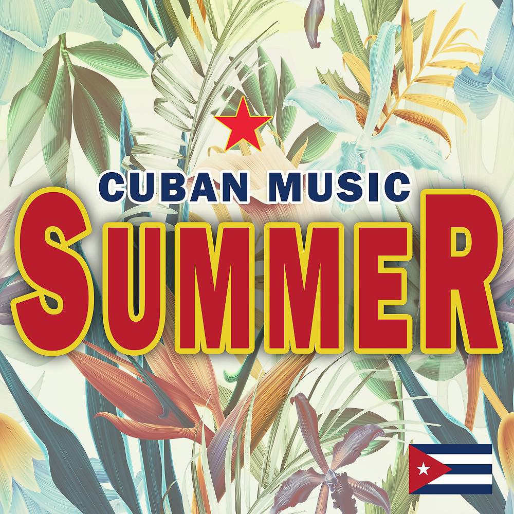 Постер альбома Cuban Music Summer