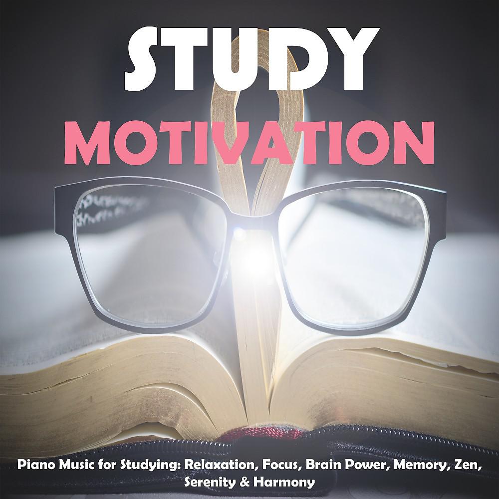 Постер альбома Piano Music for Studying: Relaxation, Focus, Brain Power, Memory, Zen, Serenity & Harmony
